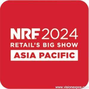 2024年新加坡亚太零售展 <br>NRF Asia Pacific 2024