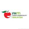 2025年马来西亚国际食品与酒店展<br>Food & Hospitality Malaysia (FHM)
