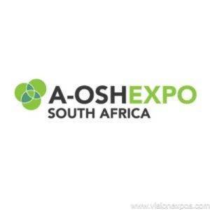 2026年南非约翰内斯堡劳保消防职业健康用品展<br>A-OSH EXPO 2026