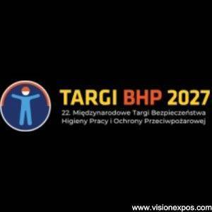 2027年波兰卡托维兹劳保用品及消防设备博览会<br>TARGI BHP 2027