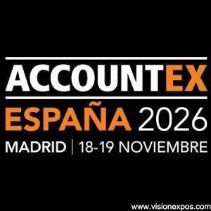 2026年西班牙马德里金融会计财税自动化展览会<br>ACCOUNTEX ESPANA 2026