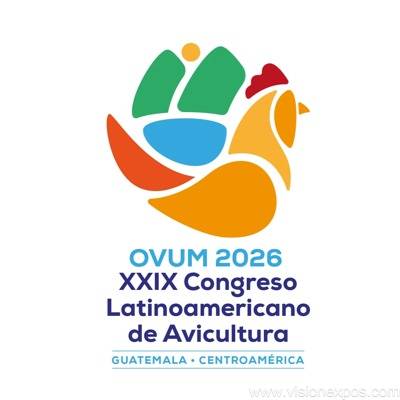 2026年危地马拉危地马拉城拉美家禽大会<br>OVUM 2026 XXIX Congreso Latinoamericano de Avicultura 2026插图 2026年危地马拉危地马拉城拉美家禽大会<br>OVUM 2026 XXIX Congreso Latinoamericano de Avicultura 2026插图