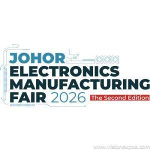 2026年马来西亚新山电子制造工业展<br>Johor Electronics Manufacturing Fair 2026