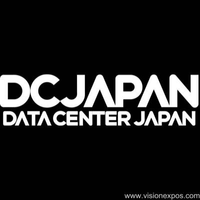 2027年日本东京数据中心IT网络安全展览会<br>DATA CENTER JAPAN DC JAPAN 2027插图 2027年日本东京数据中心IT网络安全展览会<br>DATA CENTER JAPAN DC JAPAN 2027插图