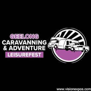2026年澳大利亚吉朗房车探险休闲展<br>Geelong Caravanning & Adventure Leisurefest 2026