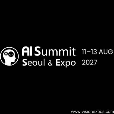 2027年韩国首尔AI人工智能峰会暨展览会<br>AI Summit Seoul & Expo 2027插图 2027年韩国首尔AI人工智能峰会暨展览会<br>AI Summit Seoul & Expo 2027插图