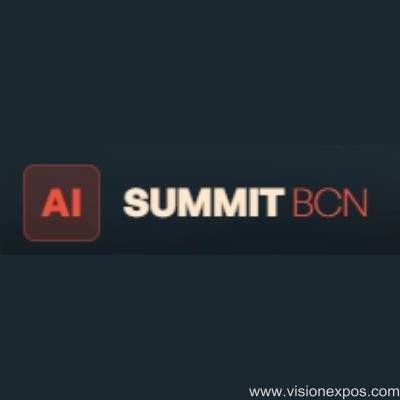 2026年西班牙巴塞罗那人工智能峰会暨展览会<br>AI Summit Barcelona 2026插图 2026年西班牙巴塞罗那人工智能峰会暨展览会<br>AI Summit Barcelona 2026插图