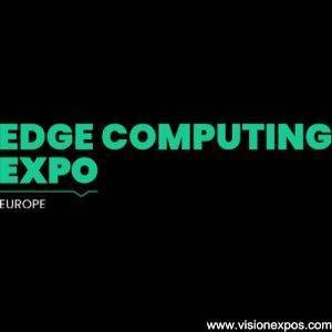 2026年荷兰阿姆斯特丹欧洲边缘计算博览会<br>Edge Computing Expo Europe Armsterdam 2026