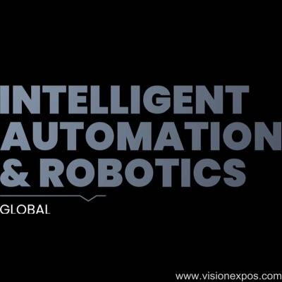 2027年英国伦敦全球人工智能自动化博览会<br>Intelligent Automation & Robotics Global London 2027插图 2027年英国伦敦全球人工智能自动化博览会<br>Intelligent Automation & Robotics Global London 2027插图