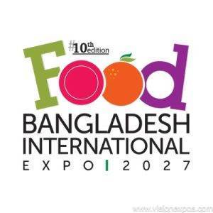 2027年孟加拉达卡国际食品饮料展<br>Food Bangladesh International Expo 2027