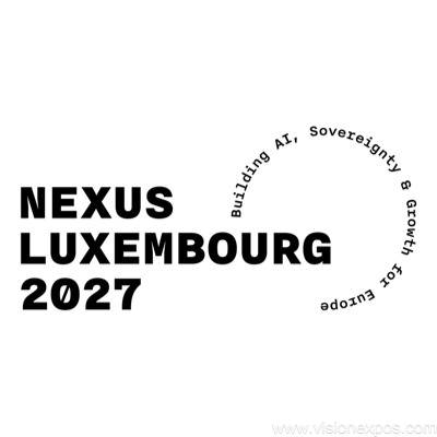 2027年卢森堡欧洲人工智能与科技峰会<br>Nexus Luxembourg 2027插图 2027年卢森堡欧洲人工智能与科技峰会<br>Nexus Luxembourg 2027插图