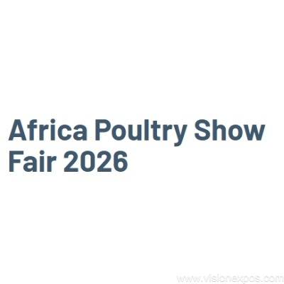 2026年埃及开罗非洲国际家禽养殖及设备展<br>Afrika Poultry Show Fair 2026插图 2026年埃及开罗非洲国际家禽养殖及设备展<br>Afrika Poultry Show Fair 2026插图