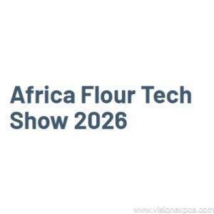 2026年埃及开罗非洲面粉谷物加工包装技术设备展<br>Africa Flour Tech Show 2026