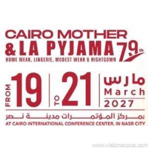2027年埃及开罗母婴用品及家居服饰展<br>Cairo Mother & La Pyjama 2027