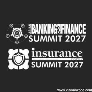 2027年马来西亚吉隆坡亚洲银行金融与保险峰会<br>Asian Banking & Finance and Insurance Asia Summit Malaysia 2027