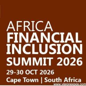 2026年南非开普敦非洲普惠金融峰会暨博览会<br>Annual Africa Financial Inclusion Summit & Expo 2026