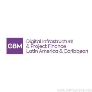 2027年美国拉美加勒比数字基建与项目融资大会<br>Digital Infrastructure & Project Finance: Latin America & Caribbean 2027